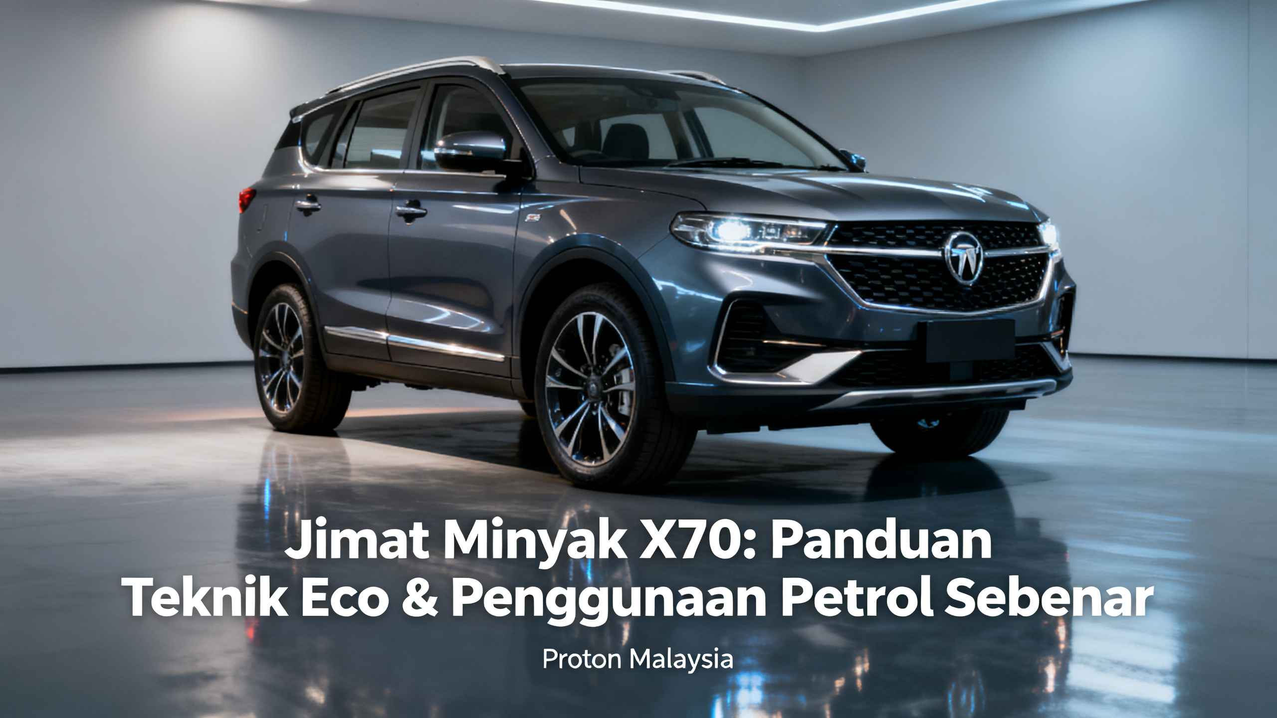 Jimat Minyak X70: Panduan Teknik Eco & Penggunaan Petrol Sebenar